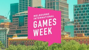 Get Ready for Melbourne International Games Week