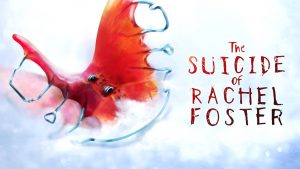 The Suicide of Rachel Foster - Problematic Exploration