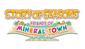 Story of Seasons: Friends of Mineral Town - This is the Farm You've Been Looking For