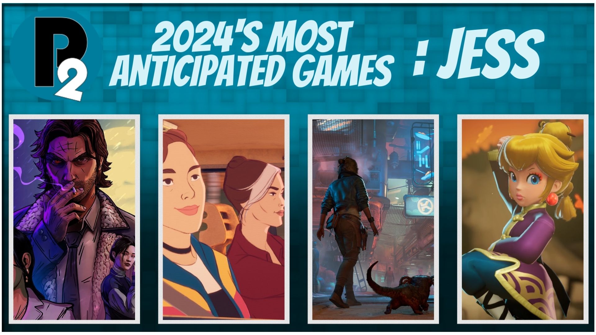2024’s Most Anticipated Games – Jess’ Picks | Player2.net.au
