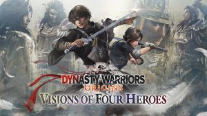 Dynasty Warriors Origins - Visions of the Four Heroes Key Art