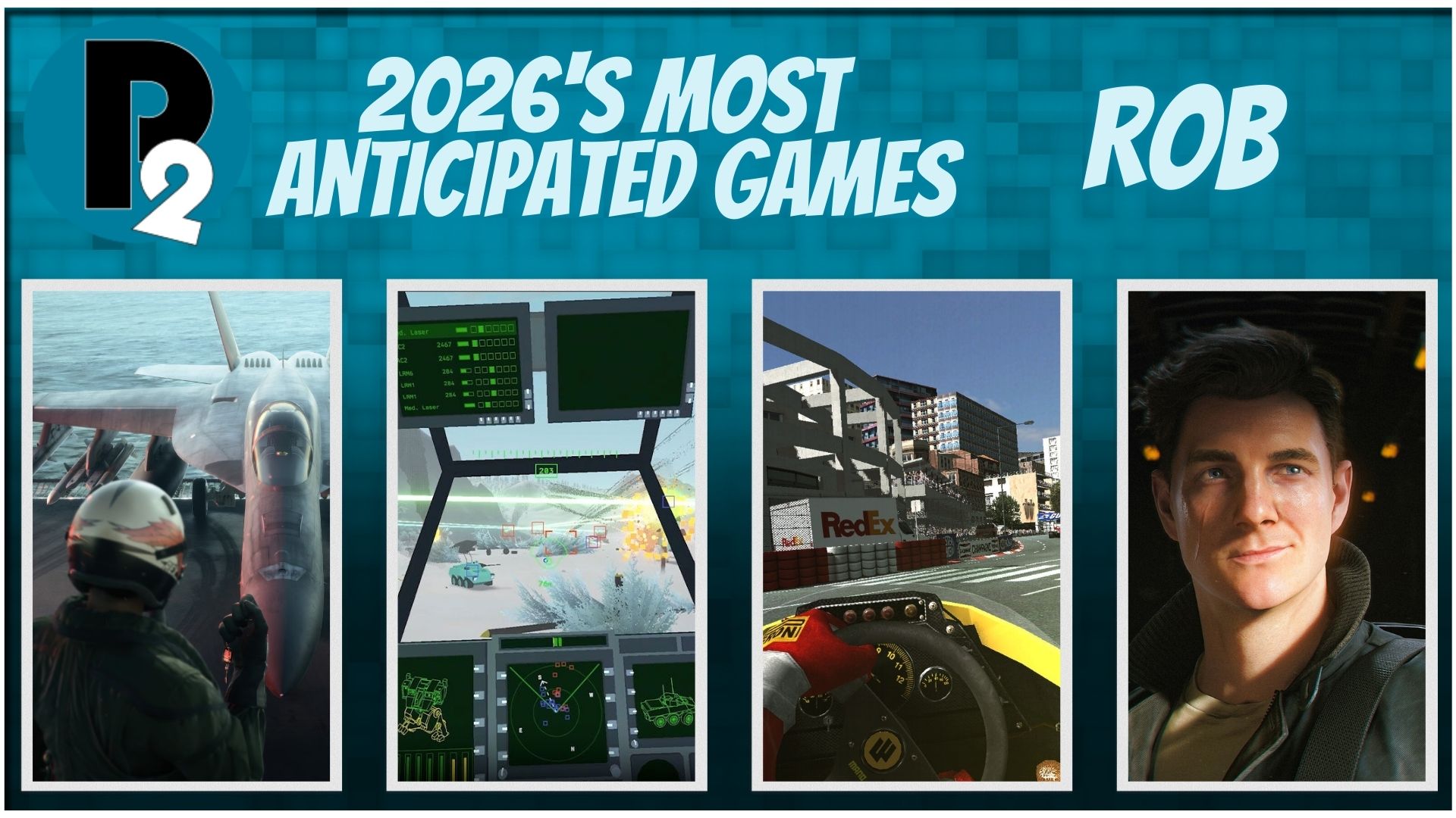 2026’s Most Anticipated Games – Rob’s Picks | Player2.net.au