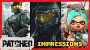 Halo Campaign Evolved, Halo 2, Splatoon Raiders Impressions - Patched #436